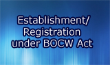 Establishment/Registration under BOCW Act